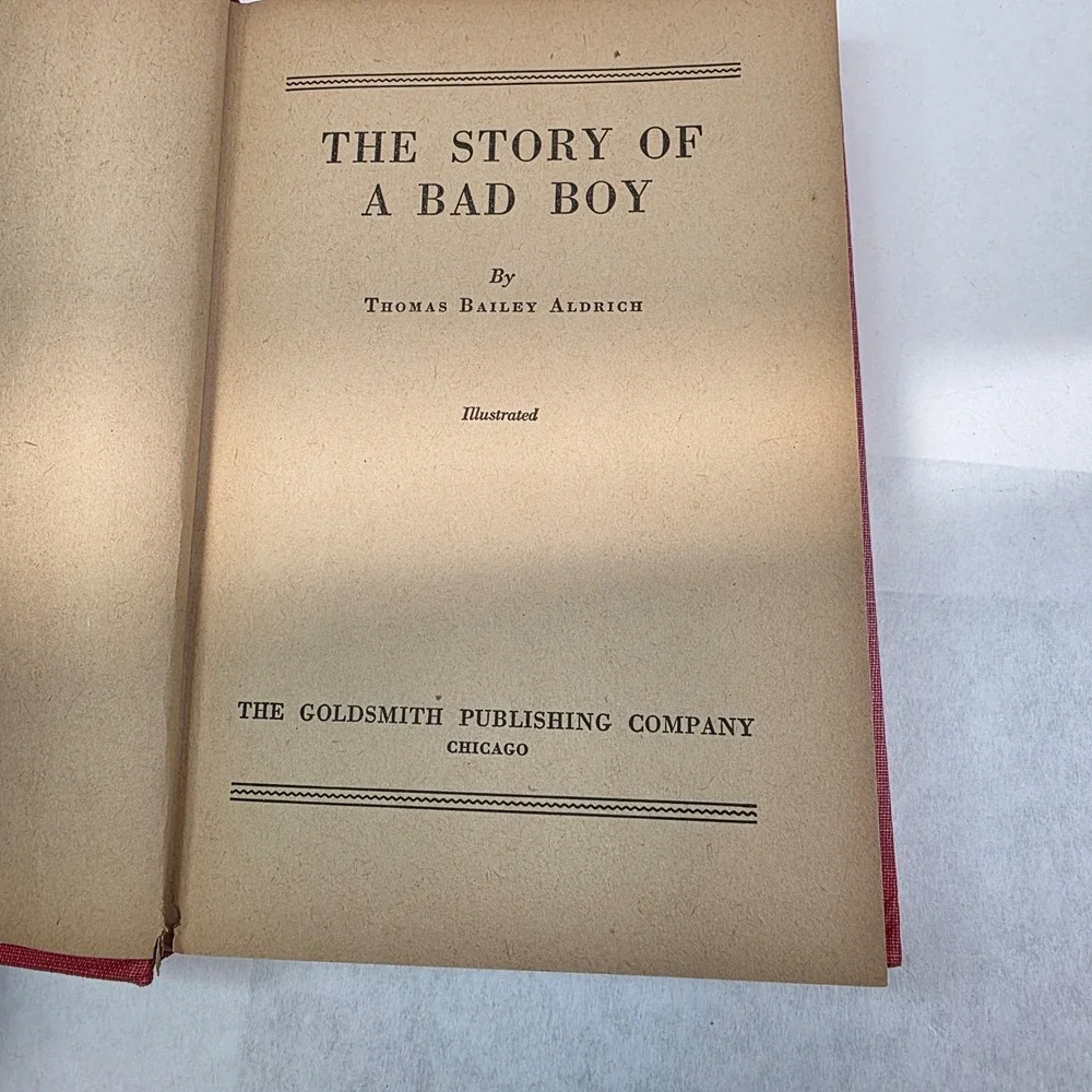 The Story of a Bad Boy Thomas Bailey Aldrich‎ Goldsmith Publishing 1930s